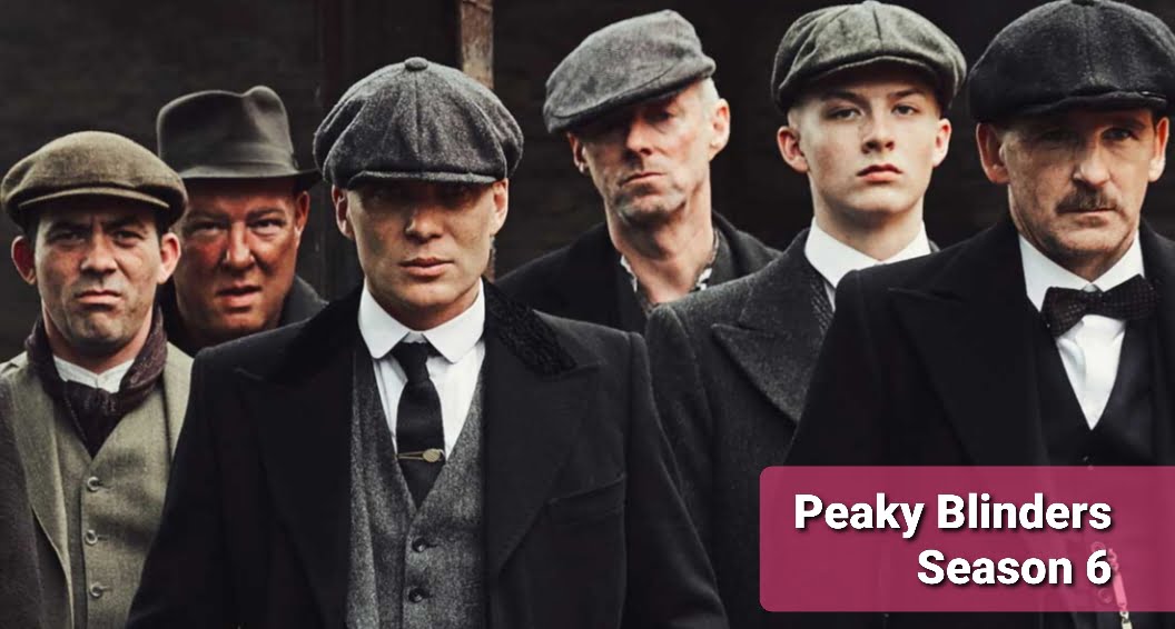 How to watch Peaky Blinders season 6 epi 1