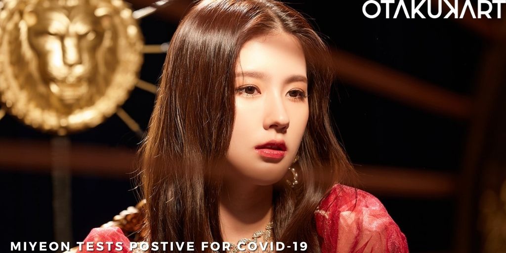 Miyeon Tests Postive For COVID 19