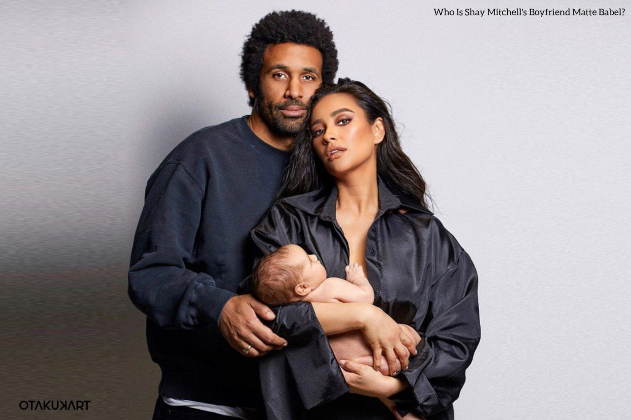 Who Is Shay Mitchells Boyfriend Matte Babel 2
