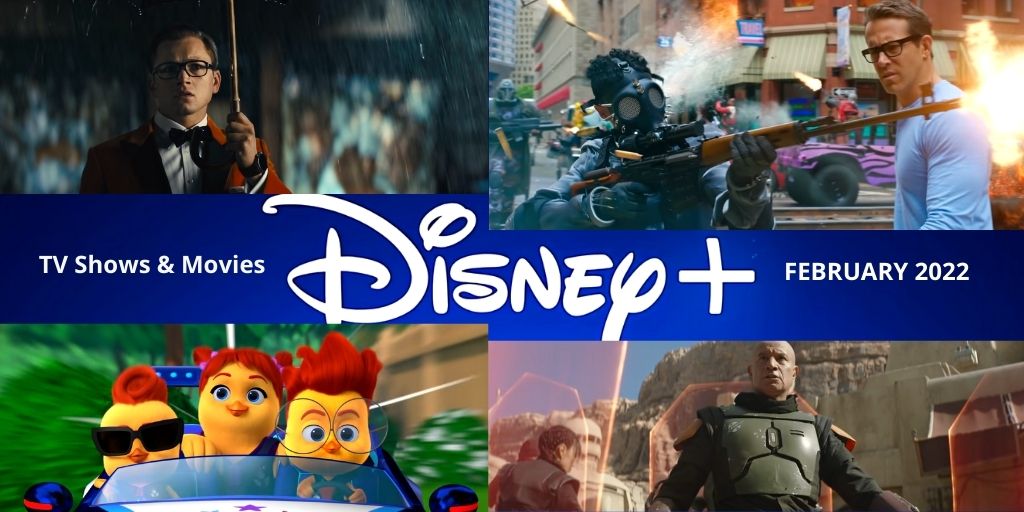 tv shows movies February 2022 Disney