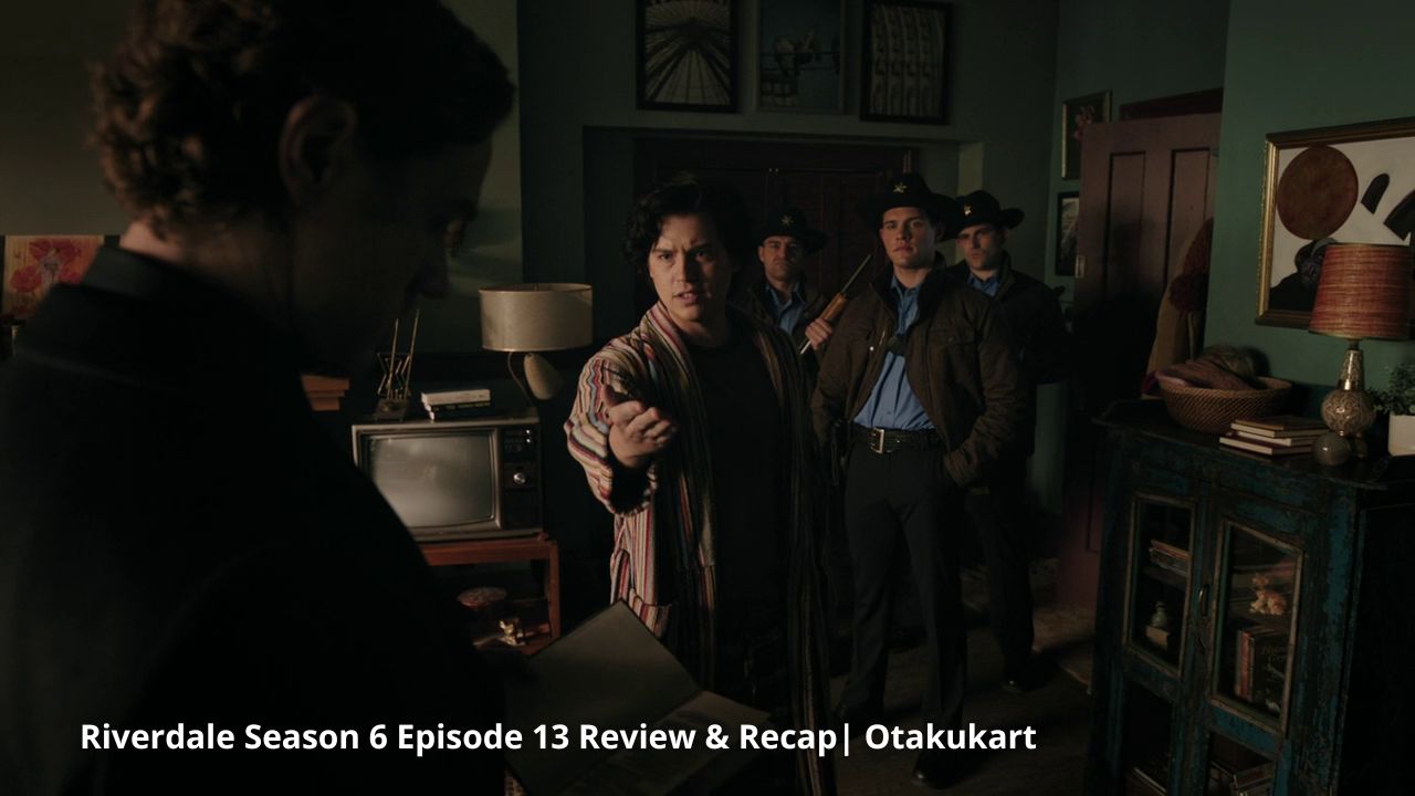 Riverdale Season 6 Episode 13 Review Recap