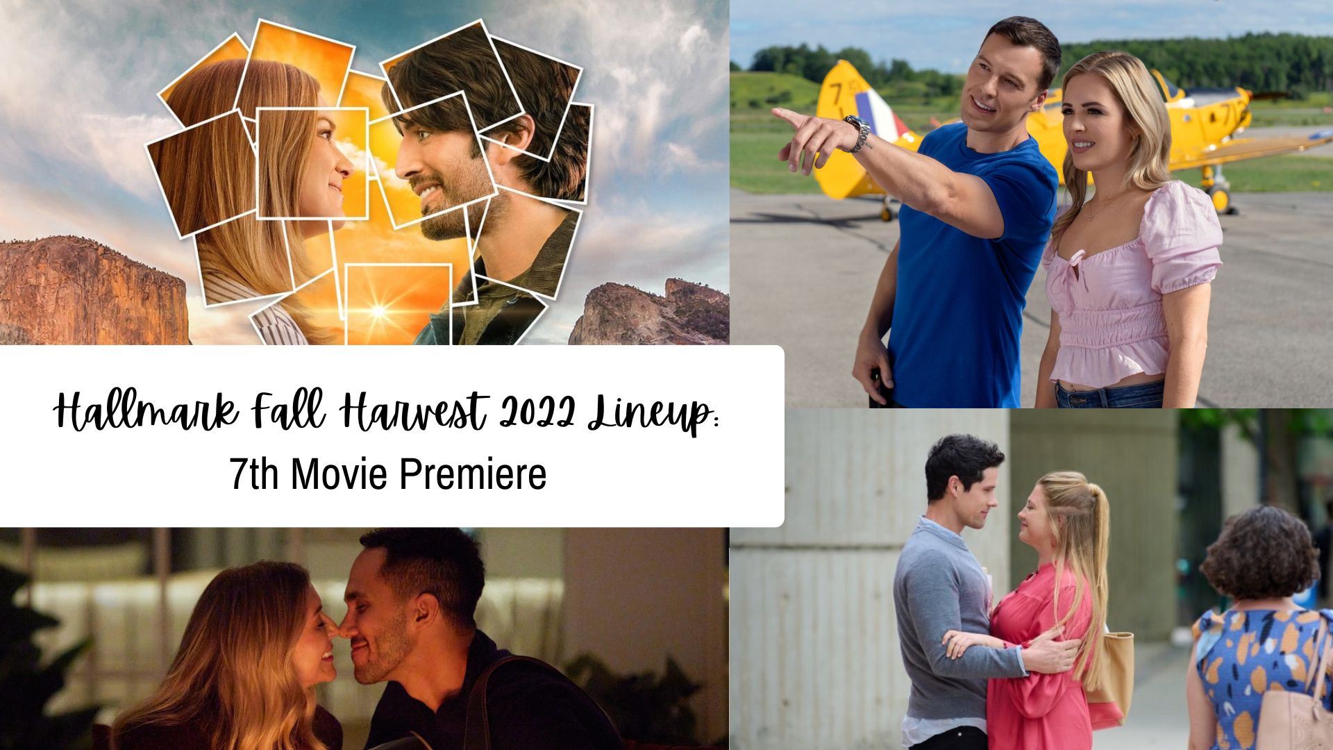 Hallmark Fall Harvest 2022 Lineup 7th Movie Premiere