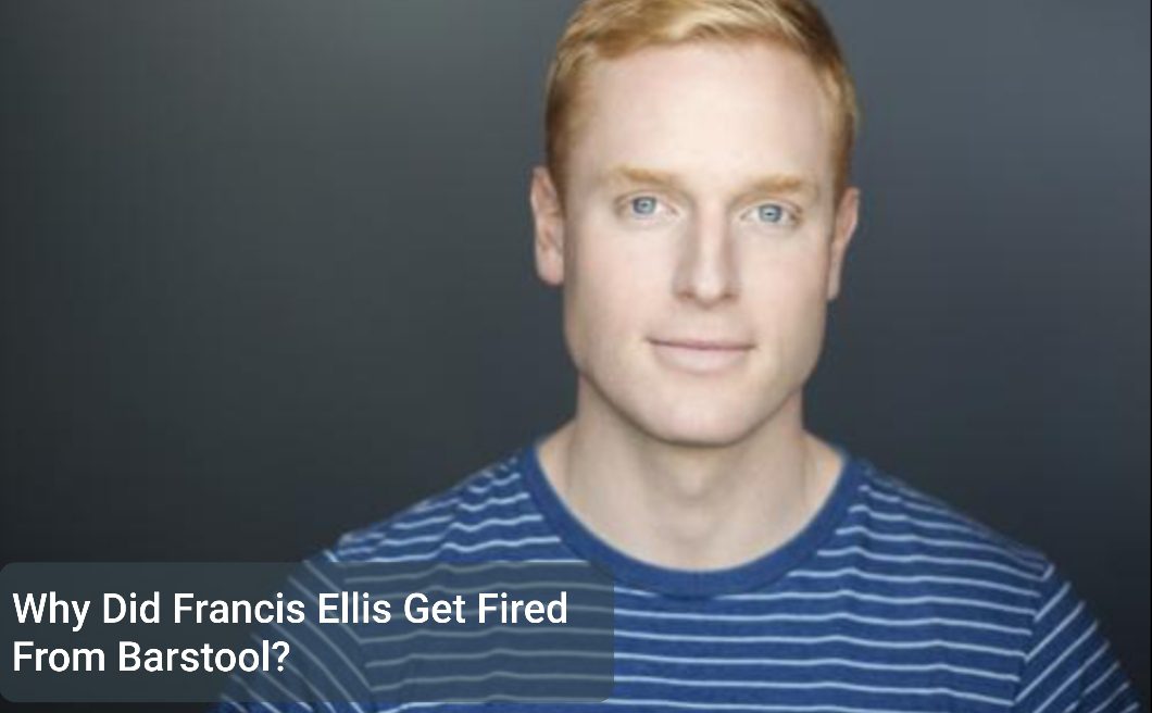 ¿Por qué Francis Ellis fue despedido de Barstool? En El Ajo En El Ajo