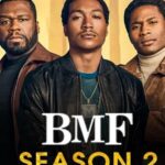 BMF Temporada 2 Episodio 4: fecha de lanzamiento y guía de transmisión