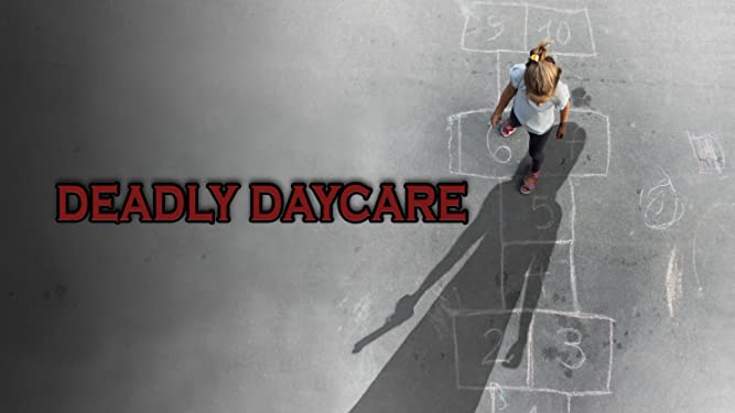 deadly daycare