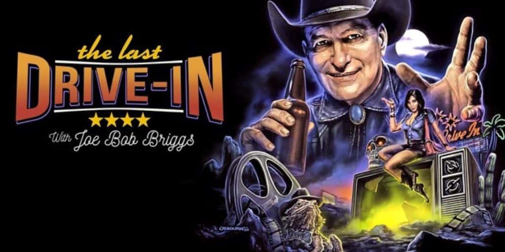 The Last Drive In with Joe Bob Briggs Season 20 Episodes 1 2 Release Date Plot And Stream Guide