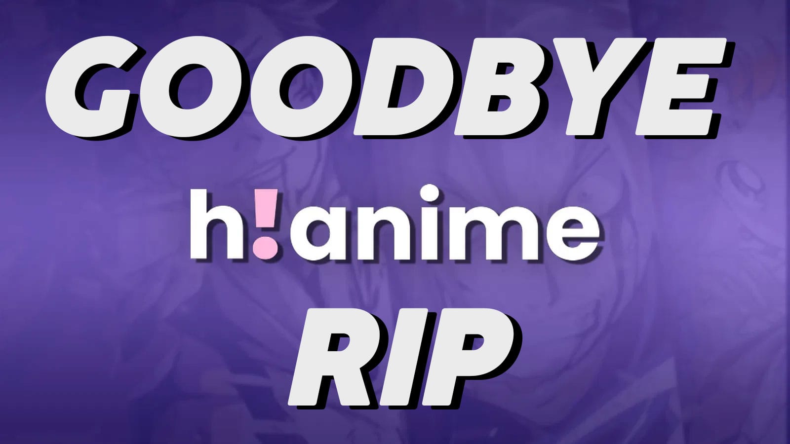 hianime good bye